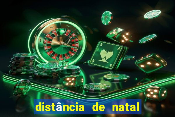 distância de natal a porto de galinhas